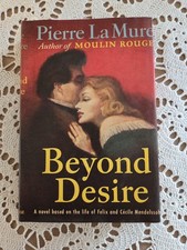  Beyond Desire by Pierre La Mure 1955 Hardcover with Dust Jacket BCE 