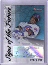 2007 Bowman Signs of the Future Felix Pie Auto Cubs