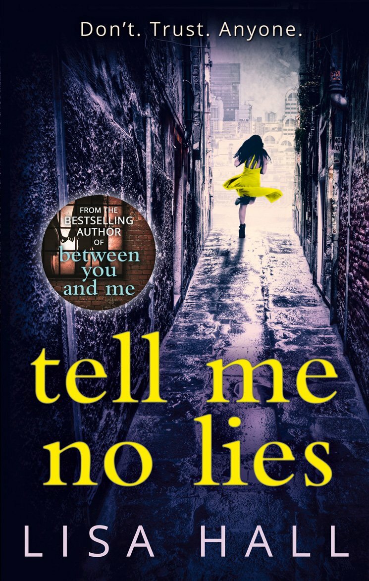 Lisa Hall - Tell Me Know Lies *NEW* + FREE P&P