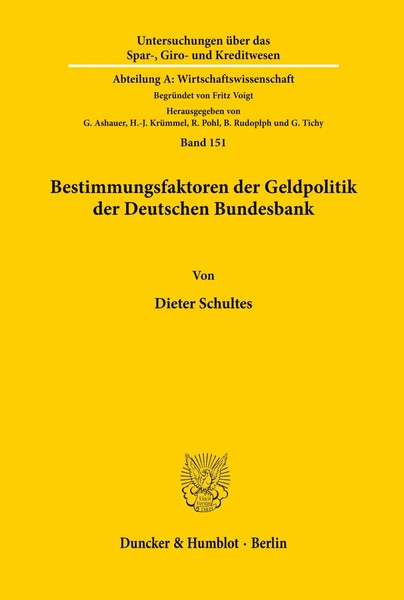 Dieter Schultes | Bestimmungsfaktoren Der Geldpolitik Der Deutschen Bundesbank.-image