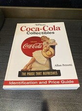Warman&rsquo;s Coca Cola Collectibles Identification and Price Guide Book A. Petretti