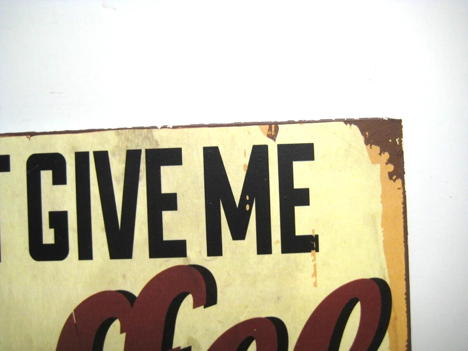 Metal sign 11" X 8" Just give me the Coffee and no one get's hurt funny sign - Image 4 of 4