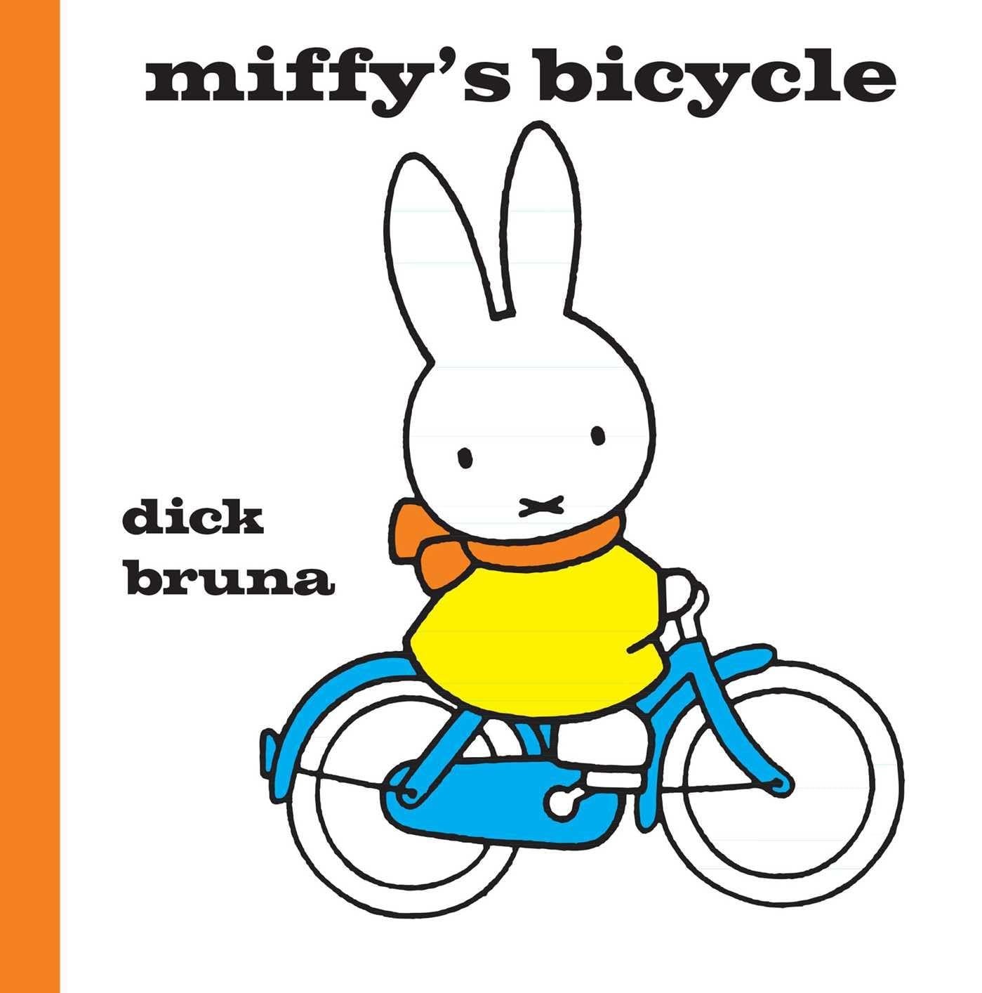 Miffy's Bicycle - hardcover Dick Bruna