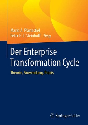 Peter F. -J. Steinhoff (u. a.) | Der Enterprise Transformation Cycle | Buch