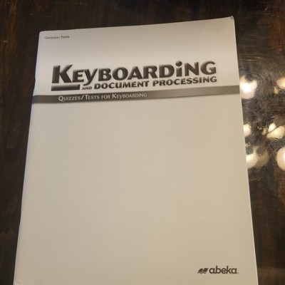 Abeka Keyboarding And Document Processing Quiz/Test Key For Keyboarding