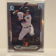 2026 Bowman Andrew Tess 1st Bowman Chrome #BCP-90 Baltimore Orioles