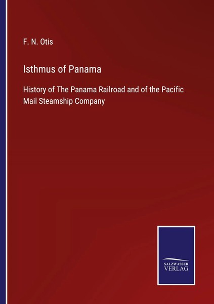F. N. Otis | Isthmus Of Panama | Taschenbuch | Englisch (2022) | Outlook-image