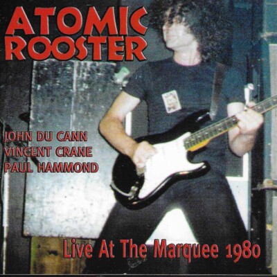 Live at the Marquee 1980 by Atomic Rooster (CD, 2002)