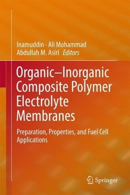 Organic-Inorganic Composite Polymer Electrolyte Membranes: Preparation, Properti