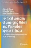 Mukunda Mishra (U. A.) | Political Economy Of Emerging Urban And Peri-Urban...