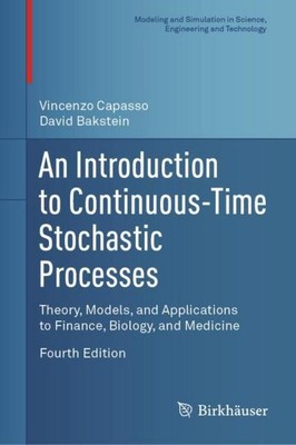 An Introduction to Continuous-Time Stochastic Processes David Bakstein