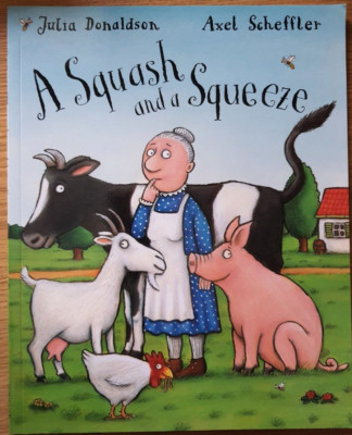 A Squash and a Squeeze TPB Taschenbuch Buch Julia Donaldson, Axel Scheffler