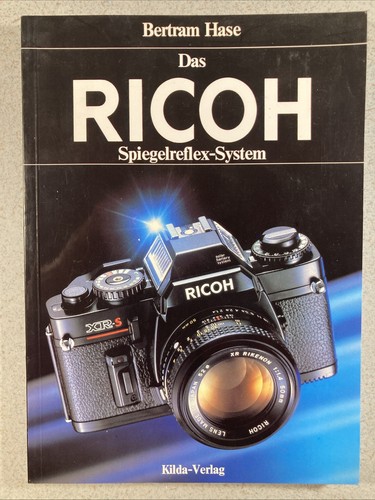 BERTRAM HASE, Das RICOH Spiegelreflex-System, 128 Seiten, Kilda Verlag 1983