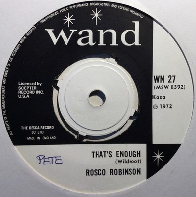 60s N. Soul - ROSCO ROBINSON - That's enough - 1972 UK WAND RE EX