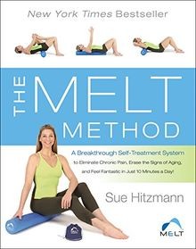 The MELT Method: A Breakthrough Self-Treatment System to... | Buch | Zustand gut