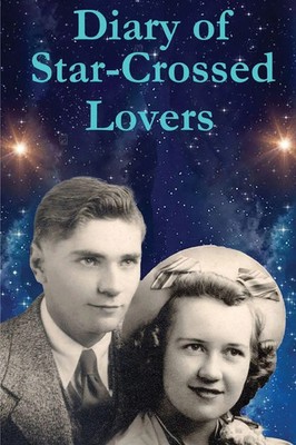 Diary of Star-Crossed Lovers | Bill Dean Vossler | Taschenbuch | Englisch | 2024