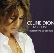 CELINE DION - MY LOVE: THE ESSENTIAL COLLECTION - 18 TRACK CD - SONY MUSIC 2008
