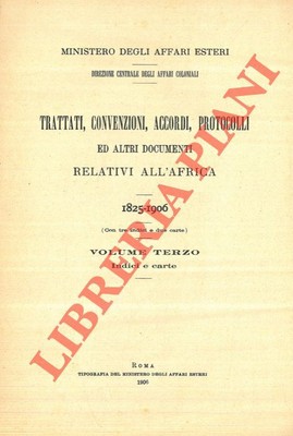 Ministero degli Affari Esteri - Trattati, convenzioni, accordi, protocolli ed a