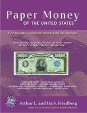NEW! Paper Money of the United States (Friedb...