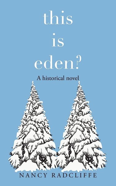 Nancy Radcliffe | This IS Eden? | Taschenbuch | Englisch (2021) | AuthorHouse-image