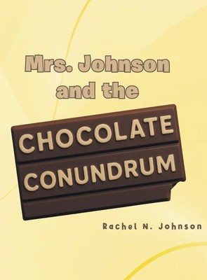 Rachel N. Johnson | Mrs. Johnson and the Chocolate Conundrum | Buch | Englisch