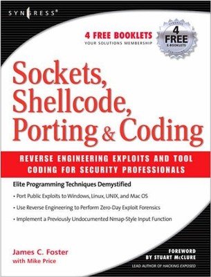 Sockets, Shellcode, Porting, and Co..., Foster, James C