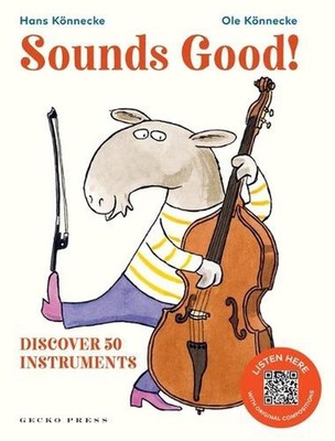 Sounds Good!: Discover 50 Instruments by Ole K?nnecke (English) Hardcover Book