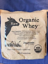 Raw Organic Grass Fed Whey Protein Powder  5 Pound Unsweetened - Exp 11/2026