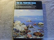 The Oil Painting Book Hardcover Wendon Blake