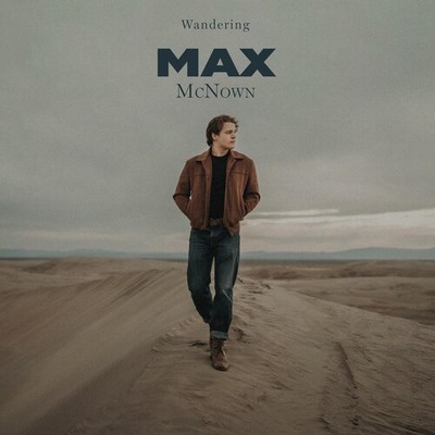 Max McNown - Wandering [New CD]