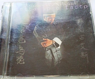 CD JACQUES D'ARBAUD Metta ipso facto