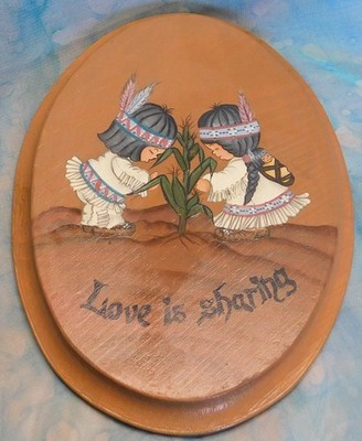 NATIVE AMERICAN CHILDREN W/ CORN PLAQUE HAND PAINTED ''LOVE IS SHARING'' 10'' X 7''