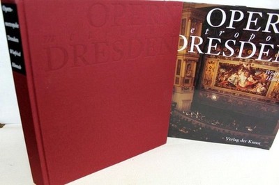 Opernmetropole Dresden: Von der Festa Teatrale zum modernen Musikdrama. Ein Beit