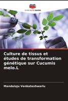 Mandaloju Venkateshwarlu | Culture De Tissus Et éTudes De Transformation...
