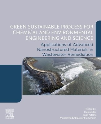 Green Sustainable Process for Chemical and Environmental Engi... - 9780443187469