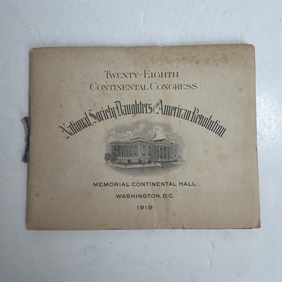 1919 DAR Twenty-Eighth Continental Congress Program Book Washington DC Antique