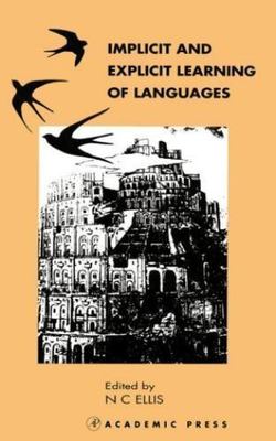 Implicit and Explicit Learning of Languages by 