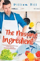 The Missing Ingredient William Hill Taschenbuch Englisch 2024 Page Publishing