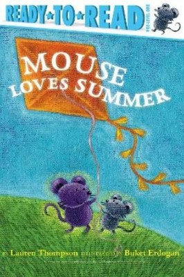 Lauren Thompson Mouse Loves Summer (Hardback) Mouse