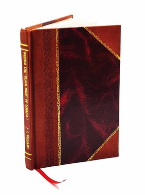 Whence The Black Irish Of Jamaica 1932 [Bestselling Leather Bound]