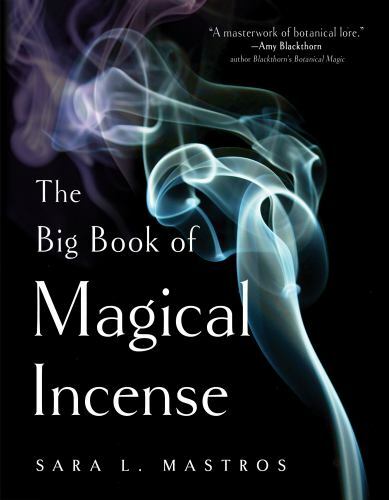 Big Book of Magical Incense by Sara L. Mastros (2021, Trade Paperback)