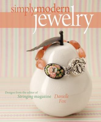 Simply Modern Jewelry - 1596680482, paperback, Danielle Fox, new