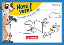 Nase vorn! - Mathematik 2. Schuljahr - Plus u...
