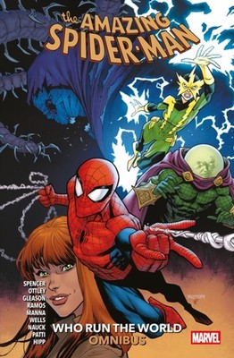 Amazing Spider-Man Vol.3: Who Run The World Omnibus by Nick Spencer