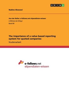 Ghanawi - importance of a value based reporting system for quoted comp - G555z