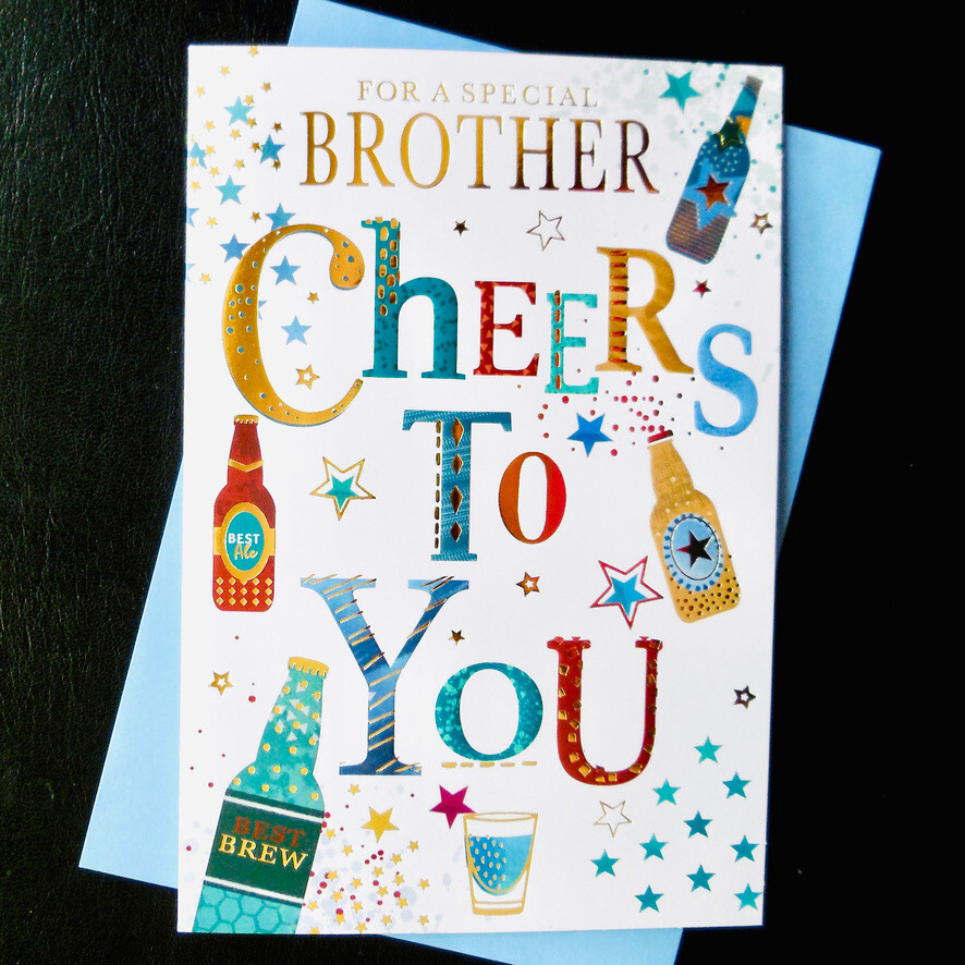 Special BROTHER Birthday Card Cheers To You Man Men Beer Bottles Open Greeting