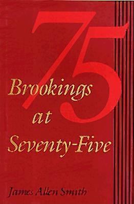 Brookings at Seventy-Five Smith, James Allen hardcover Used - Very Good