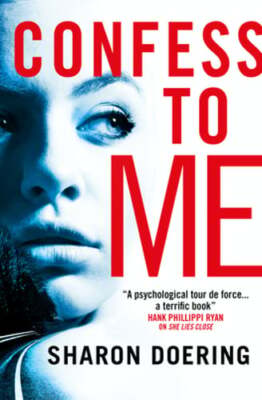 Confess to Me by Sharon Doering: Used