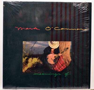 MARK O'CONNOR - Meanings of - 1986 Vinyl LP Release - Open / Still In Shrink VG+