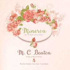 Minerva by M. C. Beaton 2016 Unabridged CD 9781504710046